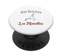 Vos Gueules Les Mouettes Humour Expression PopSockets PopGrip Interchangeable