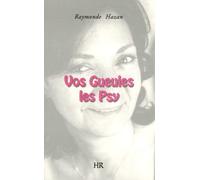 Vos gueules les psy