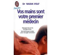 Vos mains sont votre premier médecin