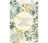 Vos notes de temps par Agata Przybyłek