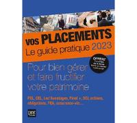 Vos placements 2023 Le guide pratique - Collectif - Prat Eds - broché - Guide