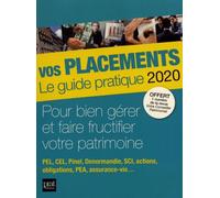 Vos Placements - Le Guide Pratique