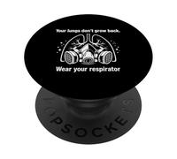 Vos poumons ne repoussent Pas - Portez Votre respirateur | Cadeau EPI PopSockets PopGrip Adhésif