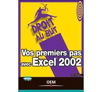 Vos premiers pas avec Excel 2002 Droit au but - Marc Bergame - Osman Eyrolles Multimedia - broché - Guide