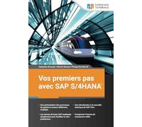 Vos premiers pas avec SAP S/4HANA