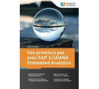 Vos premiers pas avec SAP S/4HANA Embedded Analytics