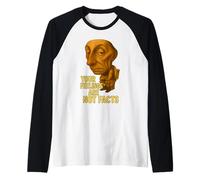 Vos Sentiments ne sont Pas des Faits Liberté Expression Manche Raglan