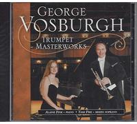 George Vosburgh – Trumpet Masterworks
