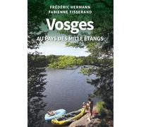 Vosges au pays des mille etangs - Frédéric Hermann - Cabedita - broché - Guide