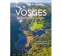 Vosges - le massif vu du ciel - Tristan Vuano - Chateau Et Attinger - relié - Beau livre