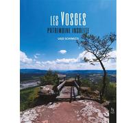 Vosges, Patrimoine insolite (les) - Ugo Schimizzi - Nouvelles Editions Sutton - broché - Beau livre