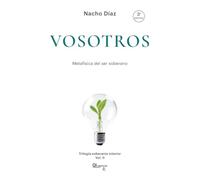 VOSOTROS: Metafísica del ser soberano