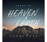 Voss, Corey - Songs of Heaven and Earth