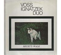 Voss Ignatzek Duo - Micky's Walk [Vinyl LP]
