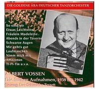 Vossen Albert - Die Fruehen Aufnahmen 1932-4 [Import]