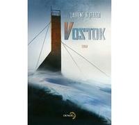 Vostok Laurent Kloetzer (Auteur)