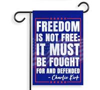 Votanta Freedom Is Not Free It Must Be Fought And Defended Drapeau de jardin Charlie Kirk, Justice Charl
