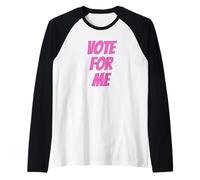 Vote for Me Election Day Student Council Apparel Manche Raglan