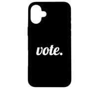 Vote Text Design White Font Coque pour iPhone 16 Plus