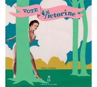 Vote Victorine - Claire Cantais - Atelier Du Poisson Soluble - broché - Document jeunesse dès 6 ans