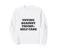 Voter Contre Trump = Soins personnels Sweatshirt