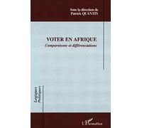 Voter en Afrique: Comparaisons et différenciations