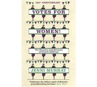 Votes For Women Jenni Murray, (Auteur)