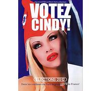 Votez Cindy ! : Elections présidentielles 2012