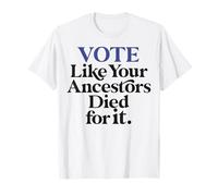 Votez comme Vos ancêtres protestent pour Les Droits électoraux des Femmes Noires T-Shirt
