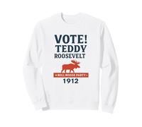 Votez la Campagne Teddy Roosevelt Bull Moose Party Sweatshirt