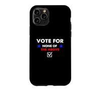 Votez pour Aucune des élections ci-Dessus 2026 = 2028 Coque pour iPhone 11 Pro