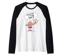 Votez pour Moi ! Manche Raglan