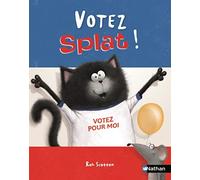 Votez Splat ! Album Dès 4 ans