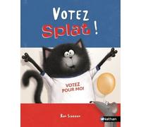 Votez Splat ! Album Dès 4 ans