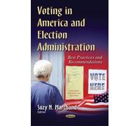 Voting In America And Election Administration
