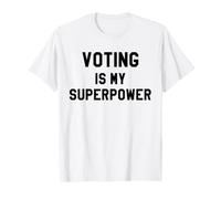 Voting is My Superpower Voting Rights Register Show Up Vote T-Shirt
