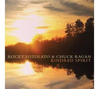 Votolato,Rocky & Ragan,Chuck - Kindred Spirit