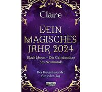 Votre année magique 2024 : Black Moon - Les secrets de la nouvelle lune - Calendrier de poche pour tous les jours - Calendrier de poche 10,0 x 15,5 cm