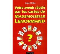 Votre avenir révélé par les cartes de Mlle Lenormand