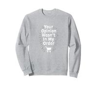 Votre Avis n'était Pas dans ma Commande Sweatshirt, Unisexe pour Adultes, Gris Chiné, M