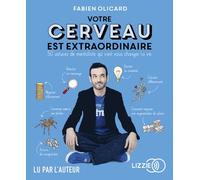 Votre Cerveau Est Extraordinaire - 50 Astuces De Mentaliste Qui Vont Vous Changer La Vie (1cd Audio Mp3)