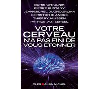 Patrice Van Eersel, Boris Cyrulnik – Votre cerveau n'a pas fini de vous étonner – Broché