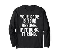 Votre Code est Votre CV s'il Fonctionne Manche Longue