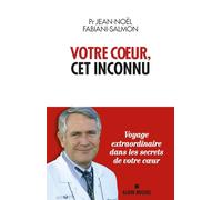 Votre coeur, cet inconnu