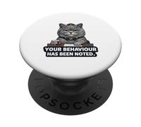 Votre comportement a été noté - Chat Britannique Sarcastique PopSockets PopGrip Adhésif