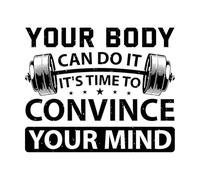 Votre corps en est capable. Il est temps de vous convaincre. Stickers muraux en PVC 51x61.3cm Multicolore Noir