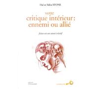 Votre Critique Interieur Ennemi Ou Allie