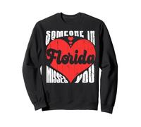 Votre cœur Manque à Quelqu'un en Floride Sweatshirt