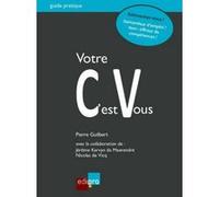 Votre cv c'est vous guilbert p. De vicq n. (Auteur)