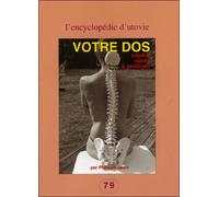 Votre dos, capital santé à protéger - Philippe Janot - Utovie - broché - Guide